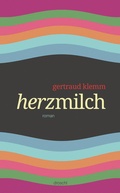 Cover: Herzmilch - Literaturverlag Droschl