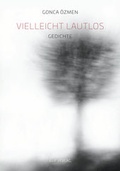 Cover: Vielleicht Lautlos - elifverlag