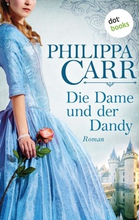 Enlarge image Cover: Die Dame und der Dandy: Die Töchter Englands - Band 8 - dotbooks