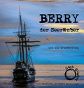 Cover: Berry, der Seer&auml;uber - Una Eigen