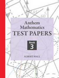 Enlarge image Cover: Anthem Mathematics Test Papers - Anthem Press
