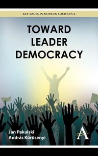 Enlarge image Cover: Toward Leader Democracy - Anthem Press
