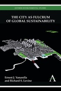 Cover: The City as Fulcrum of Global Sustainability - Anthem Press