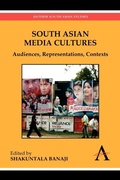 Cover: South Asian Media Cultures - Anthem Press