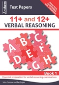 Cover: Anthem Test Papers 11+ and 12+ Verbal Reasoning Book 1 - Anthem Press