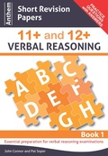 Cover: Anthem Short Revision Papers 11+ and 12+ Verbal Reasoning Book 1 - Anthem Press