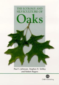 Abbildung von: The Ecology and Silviculture of Oaks - CABI Publishing