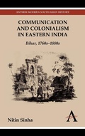 Cover: Communication and Colonialism in Eastern India - Anthem Press