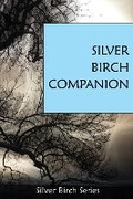 Cover: Silver Birch Companion - Spiritual Truth Press