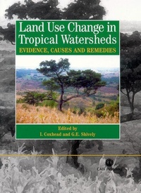 Enlarge image Cover: Land Use Changes in Tropical Watersheds - CABI Publishing