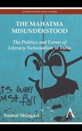 Cover: The Mahatma Misunderstood - Anthem Press