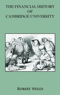 Cover: The Financial History of Cambridge University - First Hill Books
