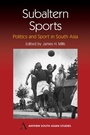 Cover: Subaltern Sports - Anthem Press