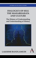 Cover: Dialogics of Self, the Mahabharata and Culture - Anthem Press