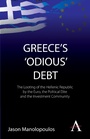 Cover: Greece's 'Odious' Debt - Anthem Press