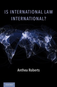Bild vergrößern Bild: Is International Law International? - Oxford University Press Inc