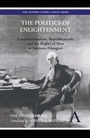 Cover: The Politics of Enlightenment - Anthem Press