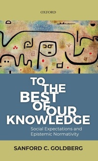 Enlarge image Cover: To the Best of Our Knowledge - Oxford University Press