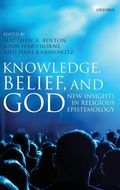 Cover: Knowledge, Belief, and God - Oxford University Press