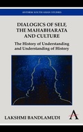Cover: Dialogics of Self, the Mahabharata and Culture - Anthem Press