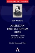 Cover: American Protectionism (1898) - Anthem Press