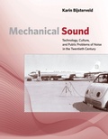 Cover: Mechanical Sound - MIT Press