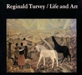 Cover: Reginald Turvey: Life and Art - George Ronald