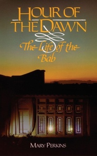 Enlarge image Cover: Hour of the Dawn - George Ronald