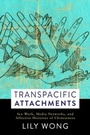 Cover: Transpacific Attachments - Columbia University Press