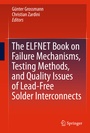 Cover: The ELFNET Book on Failure Mechanisms, Testing Methods, and Quality Issues of Lead-Free Solder Interconnects - Springer