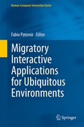 Cover: Migratory Interactive Applications for Ubiquitous Environments - Springer
