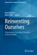 Cover: Reinventing Ourselves: Contemporary Concepts of Identity in Virtual Worlds - Springer