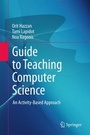 Cover: Guide to Teaching Computer Science - Springer