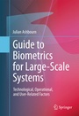 Cover: Guide to Biometrics for Large-Scale Systems - Springer