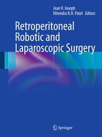 Enlarge image Cover: Retroperitoneal Robotic and Laparoscopic Surgery - Springer