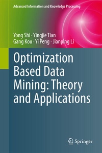 Enlarge image Cover: Optimization Based Data Mining: Theory and Applications - Springer