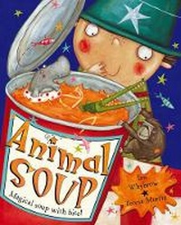 Enlarge image Cover: Animal Soup - Alison Green Books