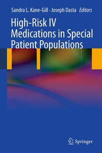 Abbildung von: High-Risk IV Medications in Special Patient Populations - Springer