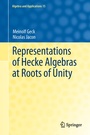 Cover: Representations of Hecke Algebras at Roots of Unity - Springer