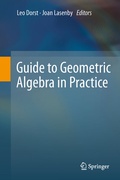 Cover: Guide to Geometric Algebra in Practice - Springer