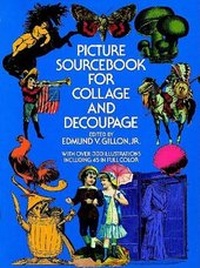 Abbildung von: Picture Sourcebook for Collage and Decoupage - Dover Publications Inc.
