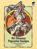 Cover: Art Nouveau Figurative Designs - Dover Publications Inc.