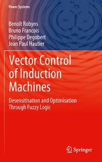Enlarge image Cover: Vector Control of Induction Machines - Springer