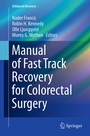 Cover: Manual of Fast Track Recovery for Colorectal Surgery - Springer