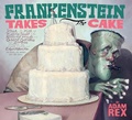 Cover: Frankenstein Takes the Cake - Clarion Books