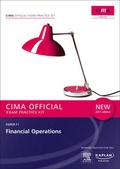 Cover: F1 Financial Operations - CIMA Practice Exam Kit: Operational level paper F1 - Kaplan Publishing