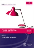 Cover: E3 Enterprise Strategy - CIMA Exam Practice Kit: Strategic level paper E3 - Kaplan Publishing