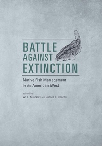 Enlarge image Cover: Battle Against Extinction - University of Arizona Press