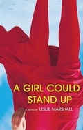 Cover: A Girl Could Stand Up - Grove Press