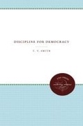 Cover: Discipline for Democracy - The University of North Carolina Press